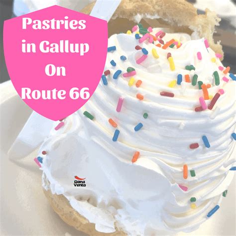 Where To Find The Best Pastries In Gallup On Route 66