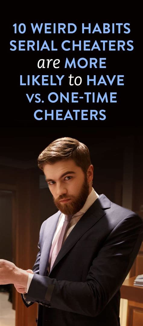 10 Weird Habits Serial Cheaters Are More Likely To Have Vs One Time