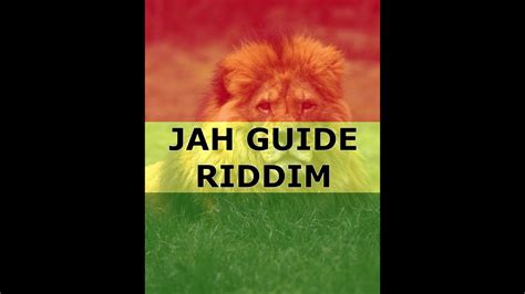 jah guide riddim by show love productions youtube