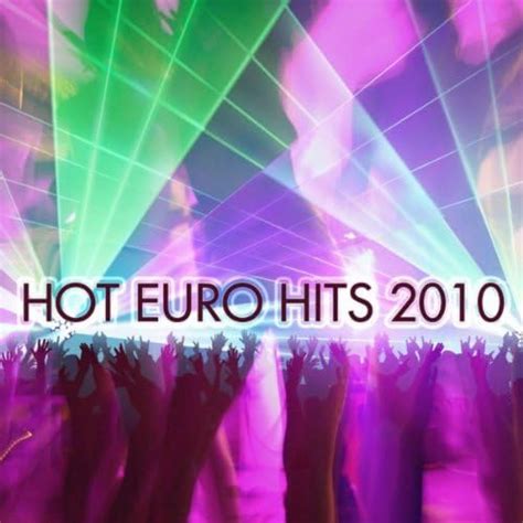 hot euro hits 2010 von various artists bei amazon music amazon de