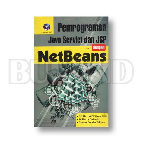 Jual Buku Pemrograman Java Servlet Dan Jsp Dengan Netbeans Shopee