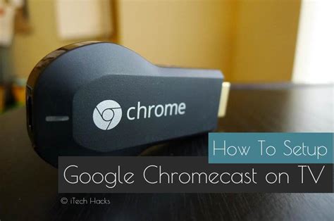 google chromecast  tv  setup chromecast tv