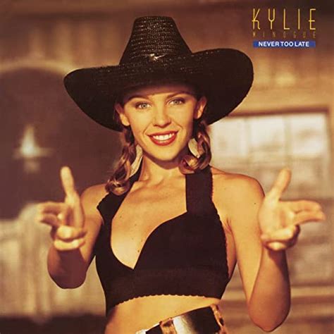 Never Too Late Von Kylie Minogue Bei Amazon Music Amazon De