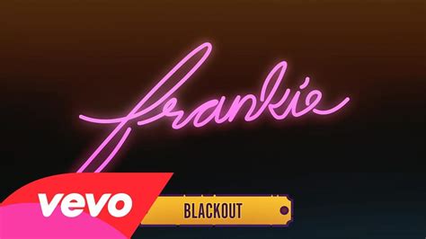 frankie blackout audio frankie blackout vevo