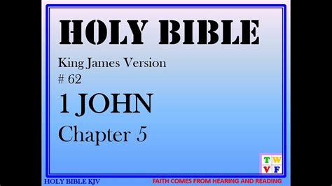 1 John Chapter 5 Holy Bible Kjv 62 Audio And Text Youtube