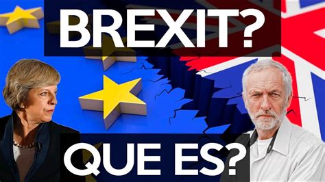 es el brexit explicacion total  youtube