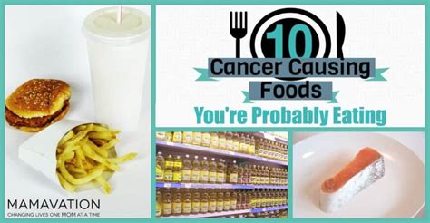 10 cancer causing foods in your diet mamavation