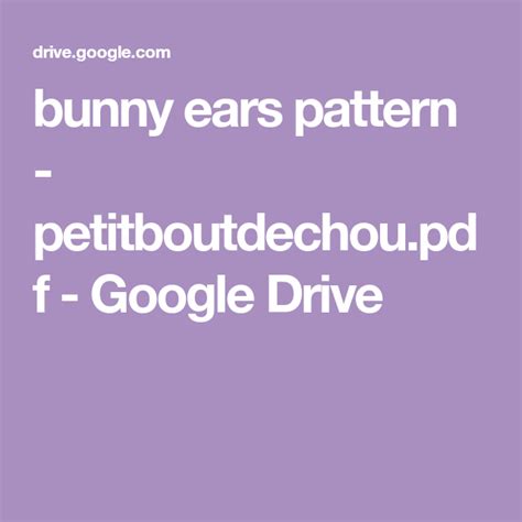 bunny ears pattern petitboutdechoupdf google drive diy bunny