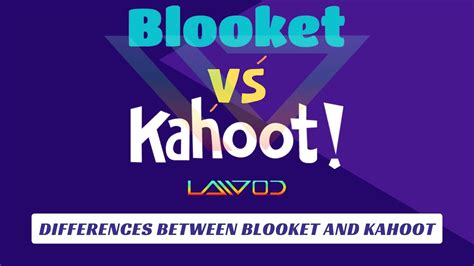 differences  blooket  kahoot lawod