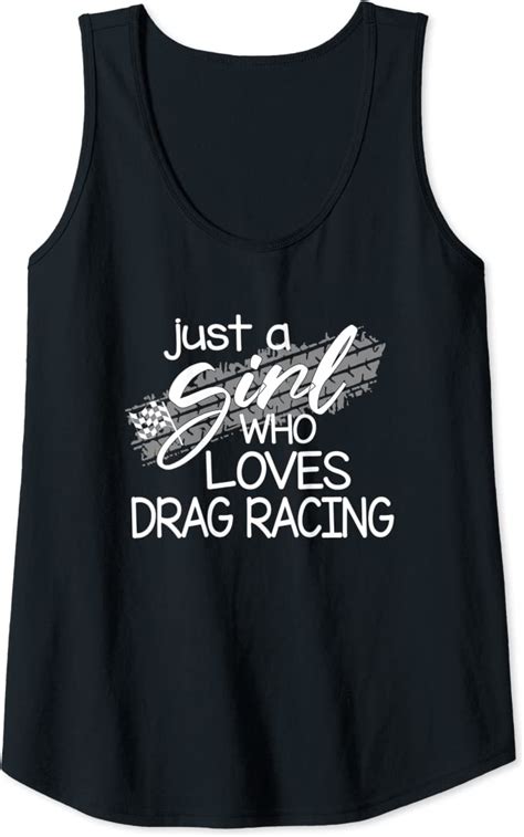 womens street racing apparel just a girl who love drag