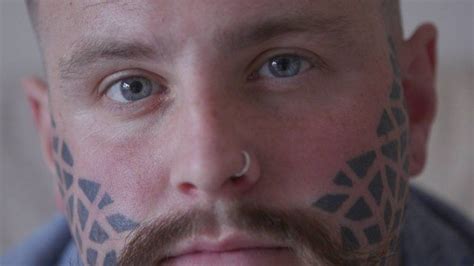 My Life With A Face Tattoo Bbc News