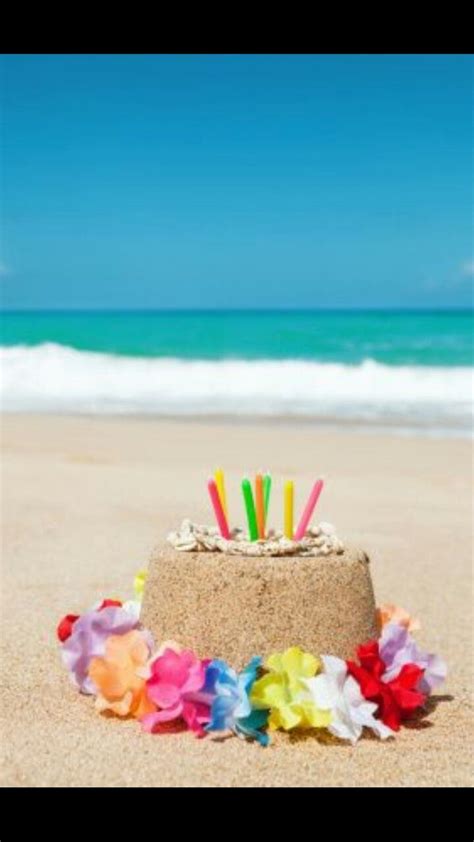 42 Best Beach Birthday Wishes Images On Pinterest