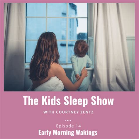 Episode 14 Early Morning Wakings
