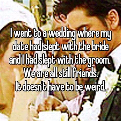 20 Bridesmaids Spill The Tea About Sleeping With The Groom