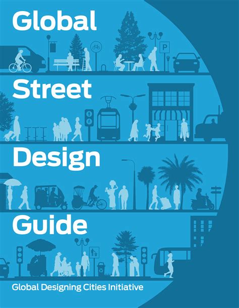 global street design guide global designing cities initiative