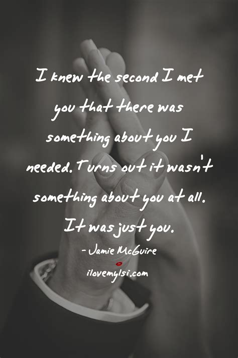 i knew the second i met you lovers quotes romantic quotes love quotes