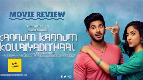 Kannum Kannum Kollaiyadithaal Movie Review Gado Talkies Youtube