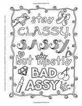 Coloring Pages Sassy Adult Sayings Color Books Adults Printable Quotes Snarky Sarcasm Choose Board sketch template