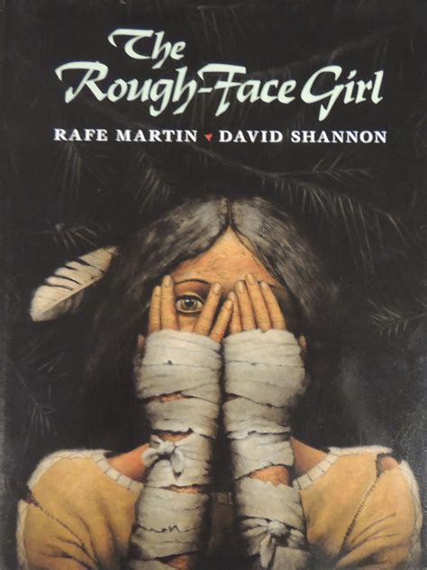the rough face girl signed by martin rafe illustrator shannon