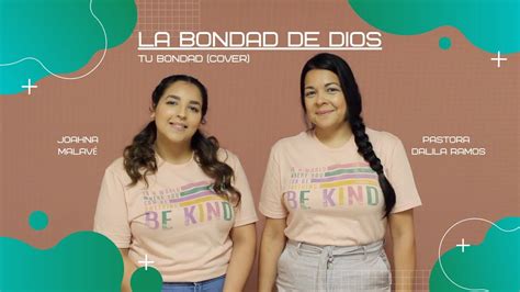 La Bondad De Dios Tu Bondad Cover Youtube