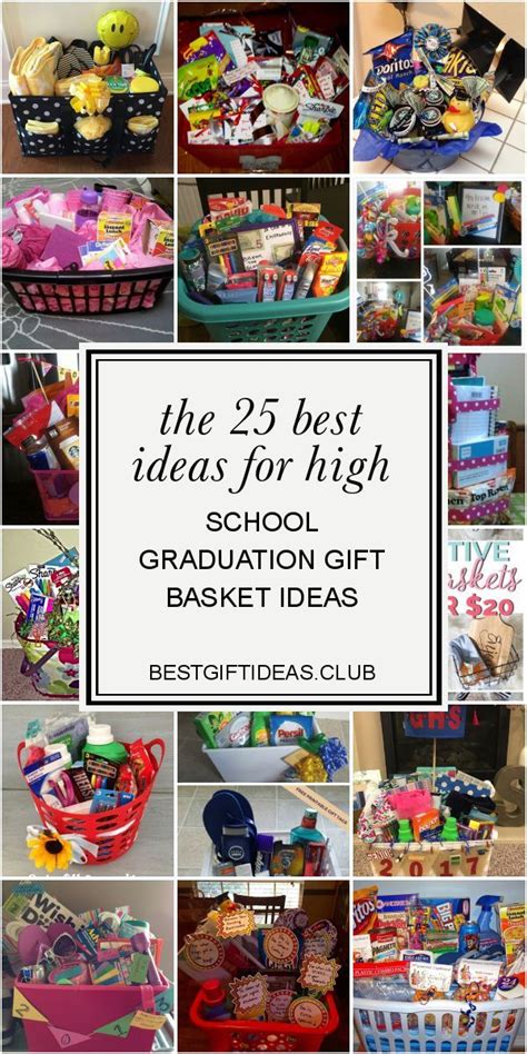 The 25 Best Ideas For High School Graduation T Basket
