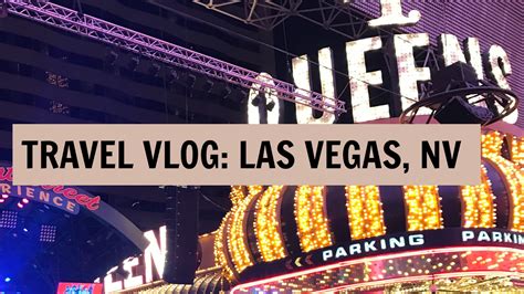 Travel Vlog Las Vegas Nv 2017 Tour Website