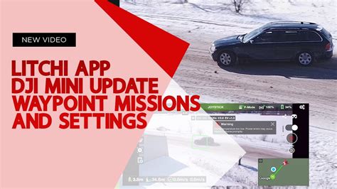 dji mavic mini litchi app update waypoint missions  settings overview youtube