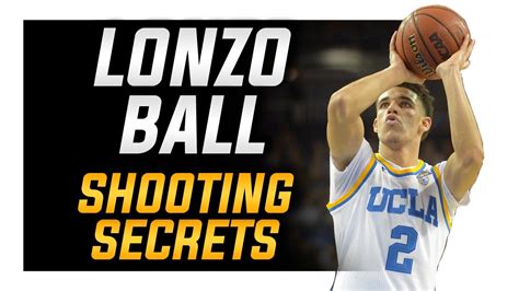 Lonzo Ball Shooting Form Basketball Shooting Secrets