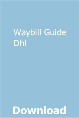 waybill guide dhl guide