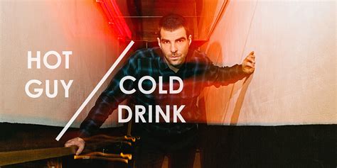 hot guy cold drink drinking with zachary quinto
