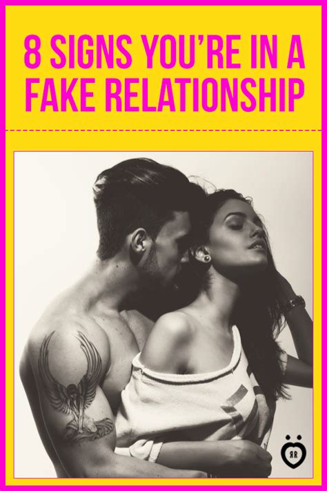 8 signs you re in a fake relationship fake relationship relationship