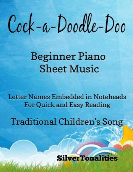Cock A Doodle Doo Beginner Piano Sheet Music Free Music Sheet