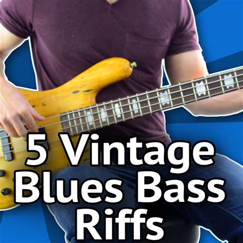 vintage blues bass riffs   bassist