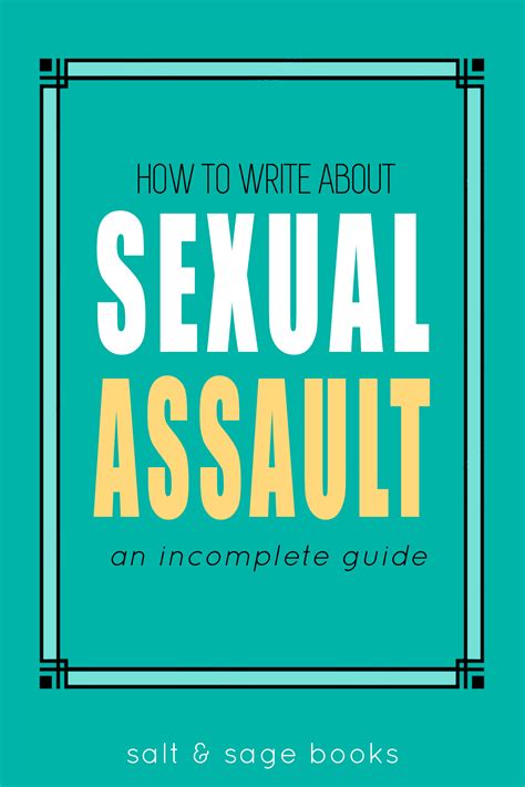 Salt And Sage Books How To Write About Sexual Assault An