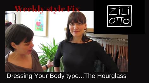 dressing your body type the hourglass youtube