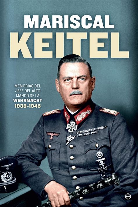 Mariscal Keitel Keitel Wilhelm Libro En Papel 9788491647324 Librería