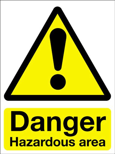 danger hazardous area sign signs  safety