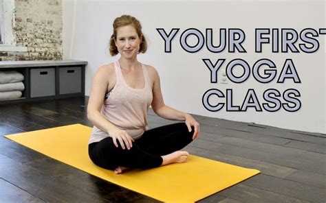 Your First Yoga Class Be The Love