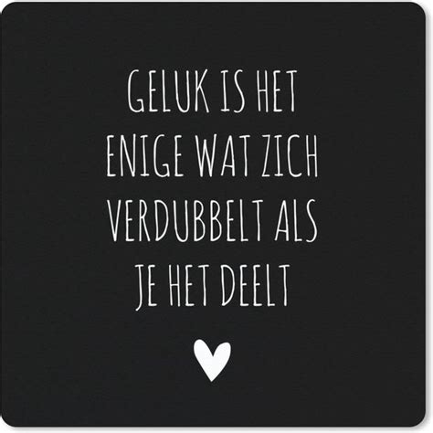 muismat nederlandse quote geluk  het enige wat zich verdubbelt als je het deelt bolcom