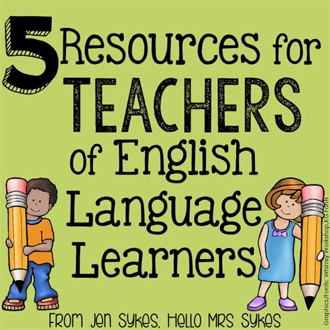 5 resources for teachers of english language learners