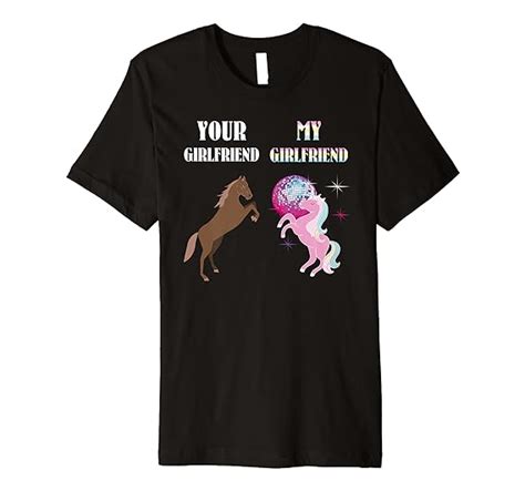 your girlfriend my girlfriend unicorn fun t for