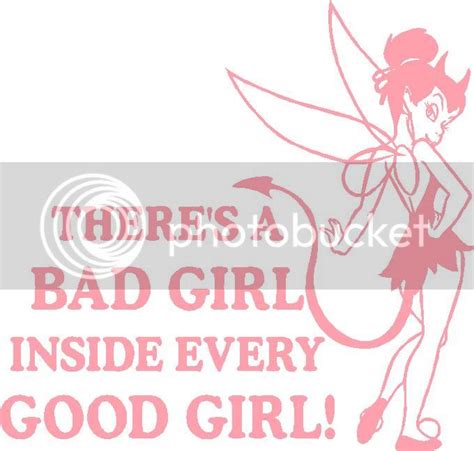 Tinkerbell Bad Girl Inside Every Good Girl Sticker Ebay