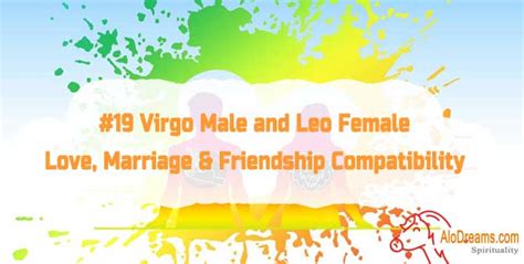 19 virgo male and leo female love marriage and friendship compatibility