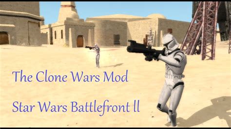 Star Wars Battlefront Ii 2005 The Clone Wars Mod Youtube