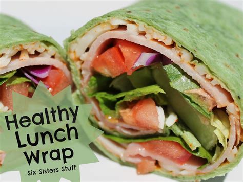 easy healthy lunch wrap  sisters stuff