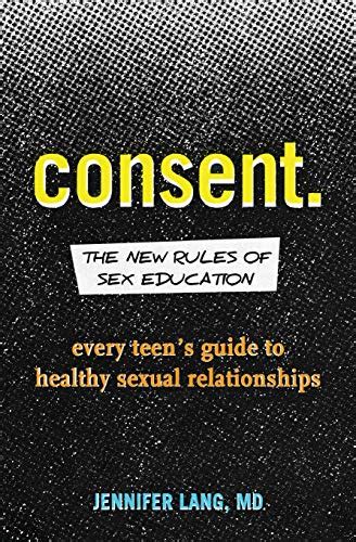 9781641522809 consent the new rules of sex education every teen s