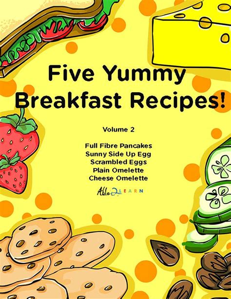 yummy breakfast recipes volume  ablelearn