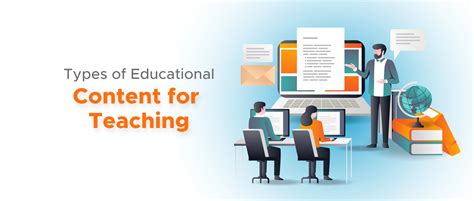 types  educational content  teaching  importance