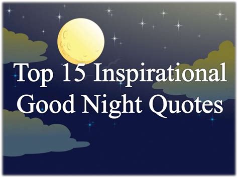 Top 15 Inspirational Good Night Quotes And Sweet Dreams