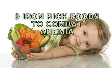 9 Iron Rich Foods To Combat Anemia Treat Iron Deficiency Anemia
